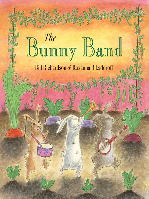 Title details for The Bunny Band by Bill Richardson - Available